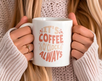 Custom Coffee Lover Mug It's Coffee O'Clock, Mug for Coffee Enthusiasts, Fun Coffee Gift, Caffeine Lovers Mug, caffeine mug, coffee addicted