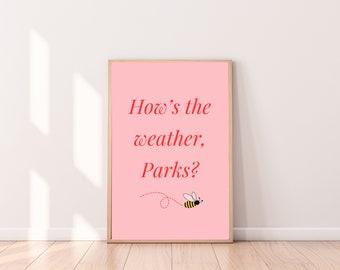 Magnolia Parks Zitat Digitales Poster | Minimalistische ästhetische Wandkunst | "Wie ist das Wetter, Parks?" | Sofort Download