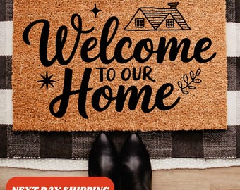 Welcome To Our Home Door Mat, Home Doormat, Housewarming Gift, New Home Gift, Home Decor, Coir Doormat, Front Porch Decor, Doormat Outdoor
