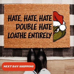 Hate Hate Hate Loathe Entirely Doormat, Grinch Doormat, Merry Grinchmas, Grinch Decor, Funny Christmas Doormat, Christmas Gift, Holiday Mat