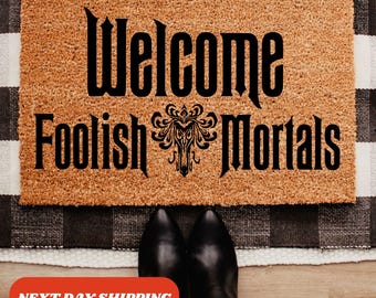 Welcome Foolish Mortals Coir Doormat, Front Porch Decor, Doormat Outdoor, Closing Gift, Funny Doormat, Housewarming Gift, Home Decor