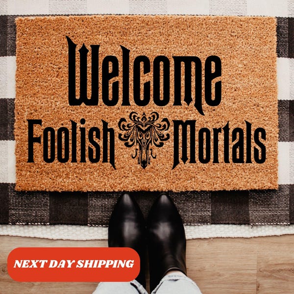Welcome Foolish Mortals Coir Doormat, Front Porch Decor, Doormat Outdoor, Closing Gift, Funny Doormat, Housewarming Gift, Home Decor