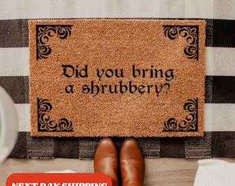 Did You Bring Shrubbery Doormat, Funny Doormat, Realtor Closing Gift, Front Porch Decor, Funny Gift, Housewarming Gift, Custom Doormat