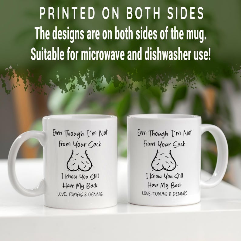 Mug à Café Pour Beau-père - 'Even Though I'm Not From Your Sack' - Cadeau Father's Day Original