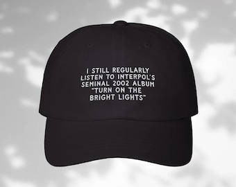 Interpol 'Turn on the Bright Lights' Embroidered Dad Hat