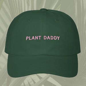 Plant Daddy Hat, Embroidered Dad Hat for Plant Lover, Gifts for Plant Lovers, Gift for Gardeners, Gifts for Him