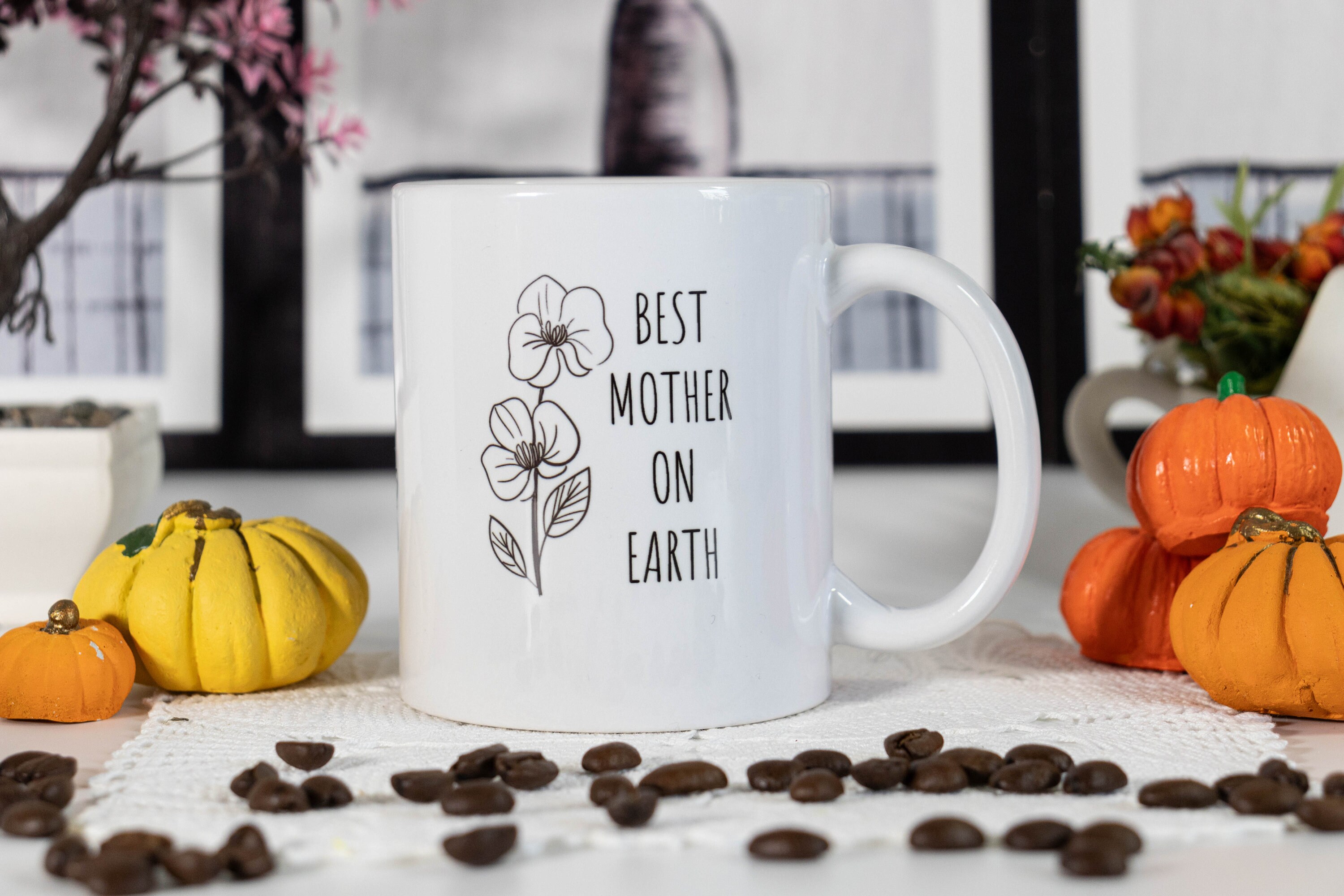 BEST MOTHER on EARTH! - Coffee Mug for Mother's day