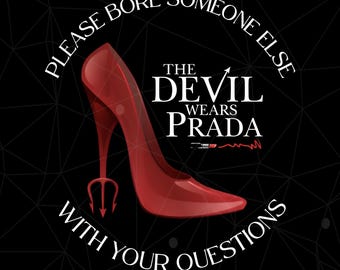 Camiseta de Miranda Priestly de El diablo viste de Prada PNG, Frase divertida de mujer jefa de moda PNG