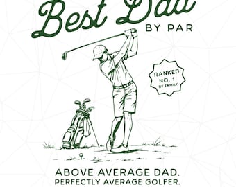 Golf Dad Png, Best Dad By Par Png, Fathers Day Gift Golf, Funny Dad Gift