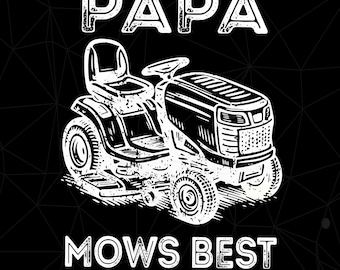 Papa Mows Best Funny Father's Day Png, Vintage Lawn Mower Png, Gift for Dad Who Loves Lawn Care Png