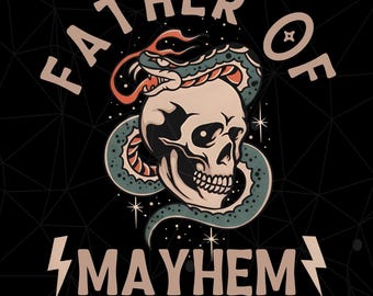 Father Of Mayhem Png, Dad Son Daughter Matching Png, Cool Dad Gift, Father Daughter Png