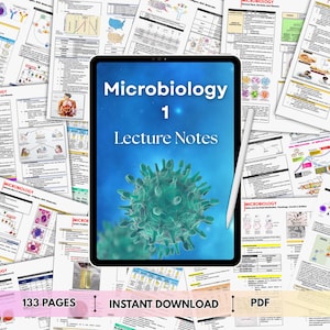 May include: A digital tablet displaying "Microbiology 1 Lecture Notes" with a green virus illustration. The tablet is surrounded by printed pages of notes and diagrams. The image also includes the text "133 PAGES", "INSTANT DOWNLOAD", and "PDF".