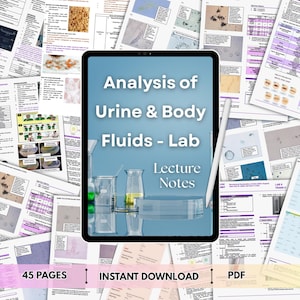 May include: A digital tablet shows "Analysis of Urine & Body Fluids - Lab Lecture Notes." The tablet is surrounded by printed pages with diagrams and text. Laboratory glassware with green and yellow liquids is in front of the tablet. The text "45 PAGES," "INSTANT DOWNLOAD," and "PDF" are also visible.