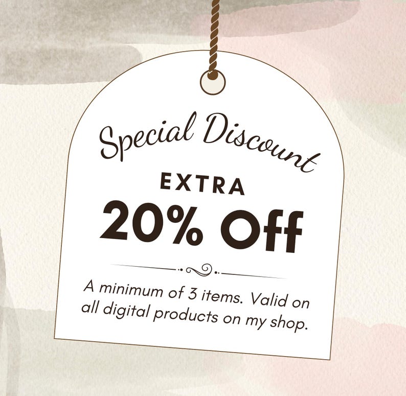 Peut inclure: Une &eacute;tiquette blanche avec une ficelle marron affiche le texte "Special Discount EXTRA 20% Off". En dessous, on peut lire "A minimum of 3 items. Valid on all digital products on my shop."