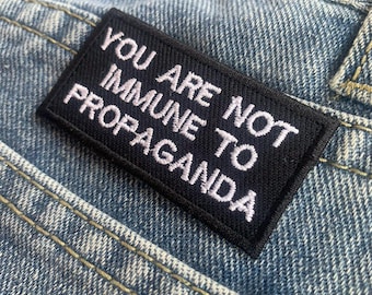 Propaganda Embroidered Iron-On Patch, Funny Applique