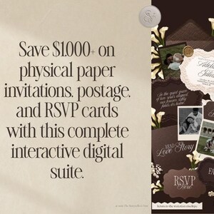 May include: An interactive digital wedding invitation suite featuring dark brown backgrounds, white calla lilies, and polaroid-style photos of a couple. Text includes Save $1,000+ on physical paper invitations, postage, and RSVP cards with this complete interactive digital suite.