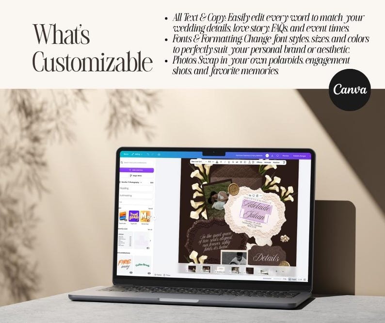 May include: A laptop screen displaying a Canva design interface for a wedding invitation template. The template features dark brown backgrounds, floral accents, and text reading Adelaide and Julian. The screen includes a list of customizable features like text, fonts, and photos, with a Canva logo in the corner.