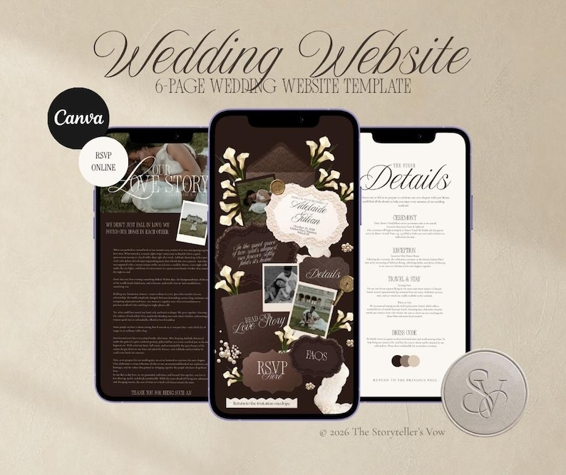 May include: A 6-page wedding website template for Canva displayed on three smartphone screens. The design features a dark brown color palette with floral accents, photos, and text including "Wedding Website," "Our Love Story," "Details," and "RSVP."