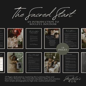 May include: A dark background with the text "The Sacred Start: An Introduction to Soulful Boudoir" in white script. The image features a series of dark pages with text and photographs, and the words "19 Pages" in a circle. The bottom of the image has text.