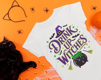 Drink Up Witches T-Shirt: Funny Halloween Costume Tee