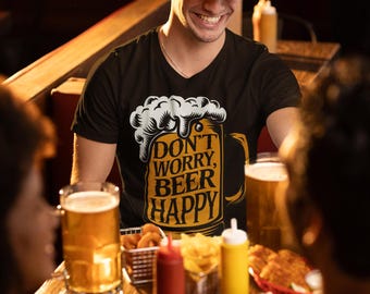 Funny Beer Graphic T-Shirt: Don't Worry Beer Happy Tee