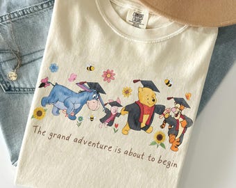 Comfort Colors® Retro Winnie The Pooh The Grand Adventure Is About To Begin Shirt, Disneyland Graduation Trip Tee, Pooh Graduation Shirt Tee