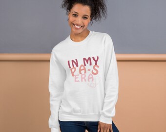 In meinem PA-S Era Unisex Sweatshirt (Pink Era), Arzthelferin Studenten Sweatshirt, PA Schule Sweatshirt, Arzthelferin Studenten Geschenk