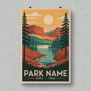 May include: A vintage-style poster featuring a scenic landscape with a lake, mountains, and trees. The color palette includes shades of orange, green, and blue. The poster has the text "PARK NAME" at the bottom, with space for state and year.