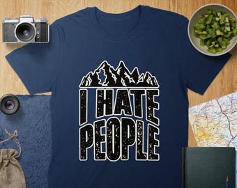 Mountain Print T-Shirt: Funny Sarcastic Hiking Tee