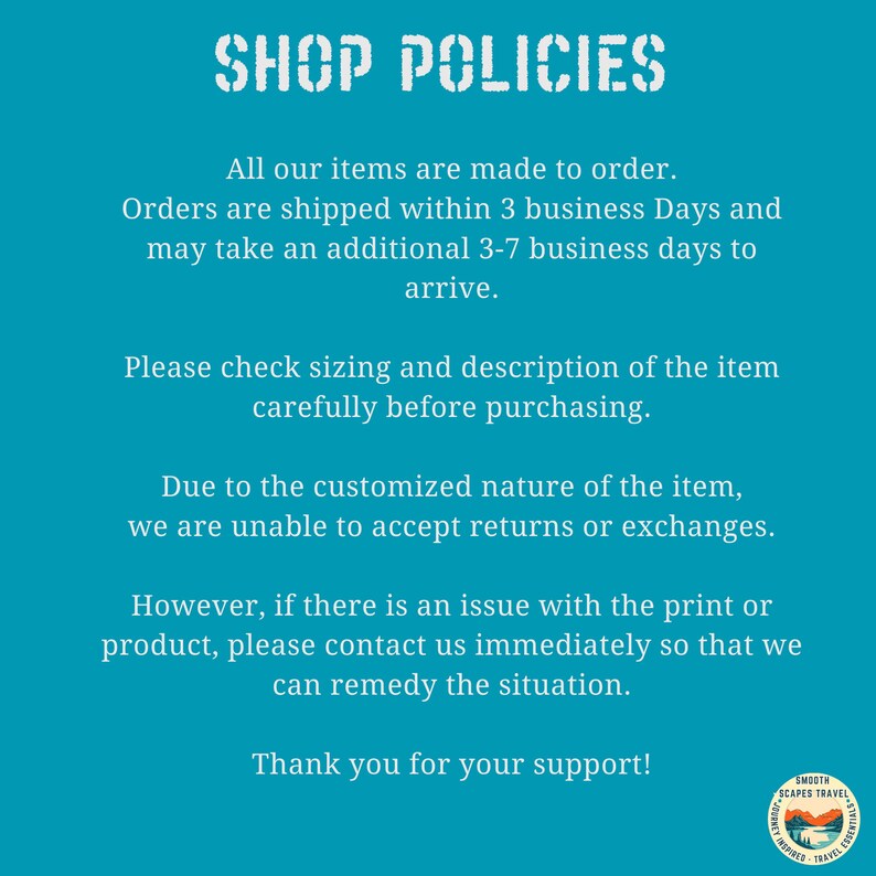 shop policies poster, shipping information sign, custom order details, no returns or exchanges notice, thank you for support print