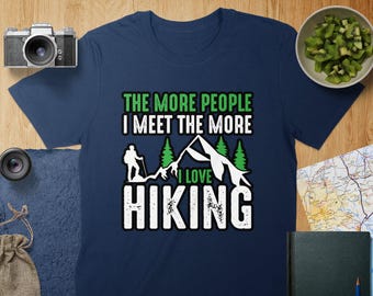 Lustiges Wandern T-Shirt: Outdoor Abenteuer T-Shirt, Natur Liebhaber Geschenk