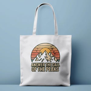Answer the Call of the Peaks Tote Bag, Mountain Adventure Sun Tote Bag, Nature Hiking Outdoors Tote, Eco-friendly Travel Bag