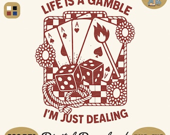 Life is a Gamble PNG SVG: Retro Western Sublimation (Digital Download)