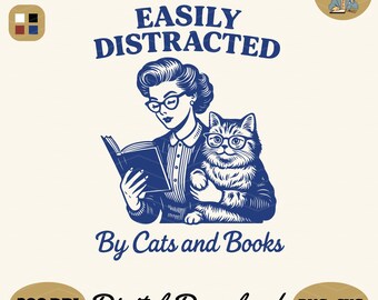 Distracted By Cats and Books SVG PNG: Bookworm Cat Lover Design (Digital Download)
