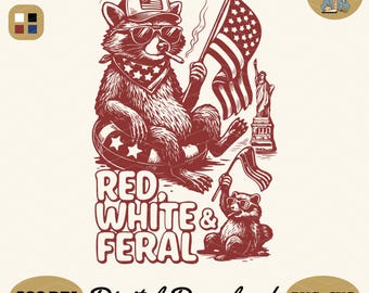 Funny Raccoon 4th of July PNG: Red White & Feral (Digital Download