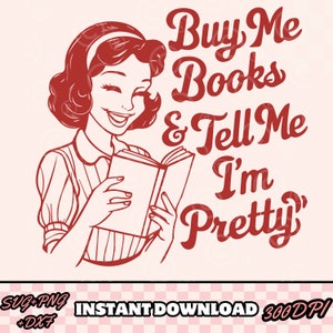 Buy Me Books Svg Png: Book Lover Reading Design (Digital Download)