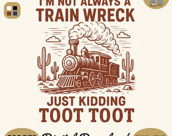 Lustiges Zugunglück Toot PNG - Sarkastisches Retro Shirt Design (Digitaler Download SVG / PNG Dateien)