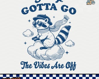 Funny Raccoon Meme SVG PNG: Vibes Are Off Design