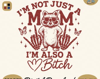 Sarcastic Mom PNG SVG, Funny Bad Bitch Design (Digital Download)