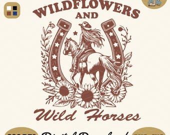 Wild Horses & Wildflowers PNG SVG: Western Cowgirl Design (Digital Download)
