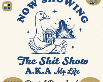 Funny Goose Mental Breakdown SVG PNG: The Sht Show (digitale download)