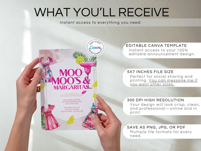 May include: A pink invitation with the text "MOO MOO'S & MARGARITAS" and illustrations of dresses, margaritas, and lemons. The invitation is held by hands and includes details about the event and the Canva logo.