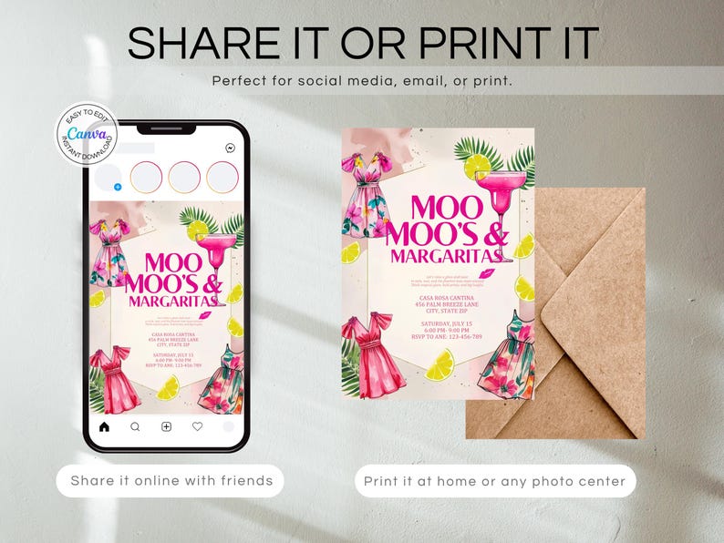 May include: An invitation design for a party, featuring the text "MOO MOO'S & MARGARITAS" in pink. The design includes watercolor illustrations of dresses, margarita glasses, and lemons. The invitation is displayed on a smartphone and a printed card.