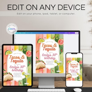 Pu&ograve; includere: Un design di invito digitale per una festa di compleanno a tema "Tacos & Tequila", visualizzato su un monitor di computer, un tablet e uno smartphone. Il design presenta illustrazioni ad acquerello di tacos, margarita e frutta, con il testo "Edit on Any Device".