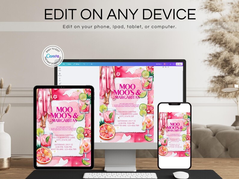May include: A digital invitation design for a "Moo Moo's & Margaritas" party, displayed on a tablet, computer monitor, and smartphone. The design features pink watercolor elements, cocktails, and citrus fruits. Text includes "Edit on Any Device" and "Easy to Edit Canva".