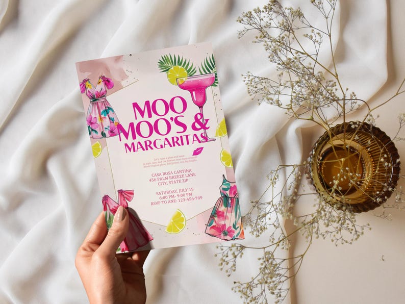 May include: A pink invitation with the text "MOO MOO'S & MARGARITAS" features illustrations of a margarita, dresses, and lemons. The invitation includes event details and is held by a hand.