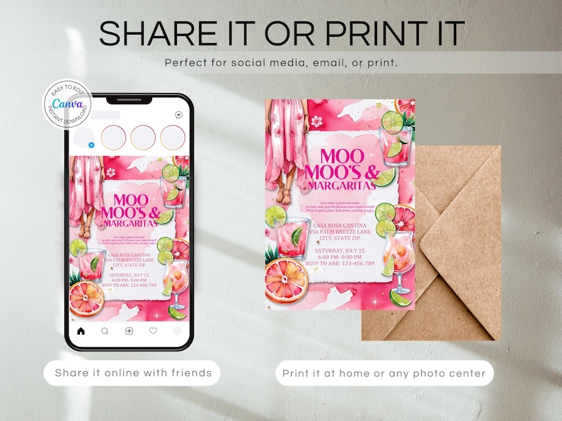 May include: A pink invitation design with the text "MOO MOO'S & MARGARITAS" and illustrations of cocktails, limes, and grapefruit. The invitation is displayed on a smartphone and next to a brown envelope. The text "Share it or print it" is at the top.