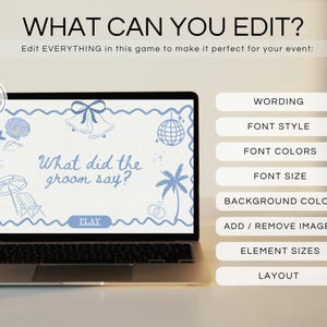 May include: A laptop displays a wedding-themed game with blue illustrations and the text "What did the groom say?". The screen shows editable options: wording, font style, colors, size, background, images, element sizes, and layout.