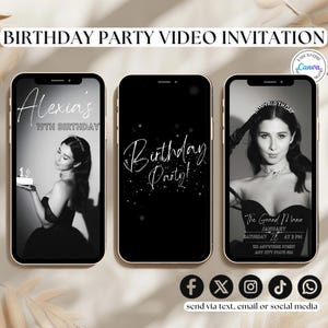 May include: Three black and white phone screen mockups with text overlays for a birthday party video invitation. The text includes "Alexin's 19th Birthday", "Birthday Party!" and "The Grand Manor January 20 at 3 PM".