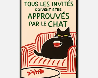 Póster de gato divertido: todos los invitados deben ser aprobados por el gato.